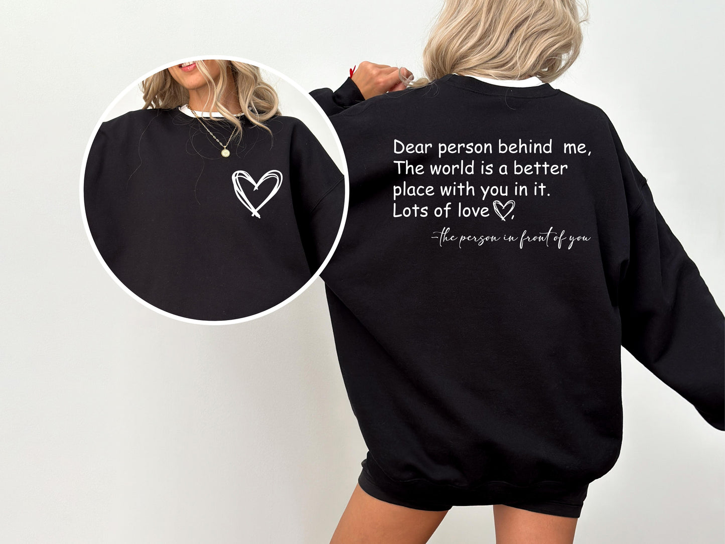 Dear Person Behind Me Sweatshirt