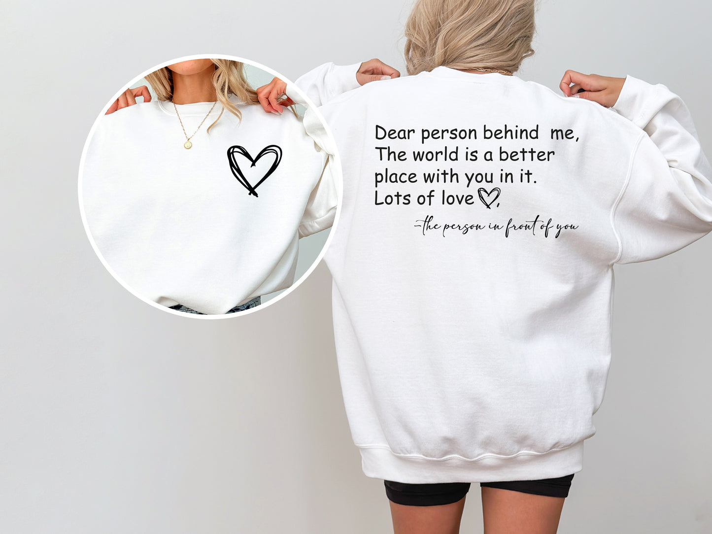 Dear Person Behind Me Sweatshirt