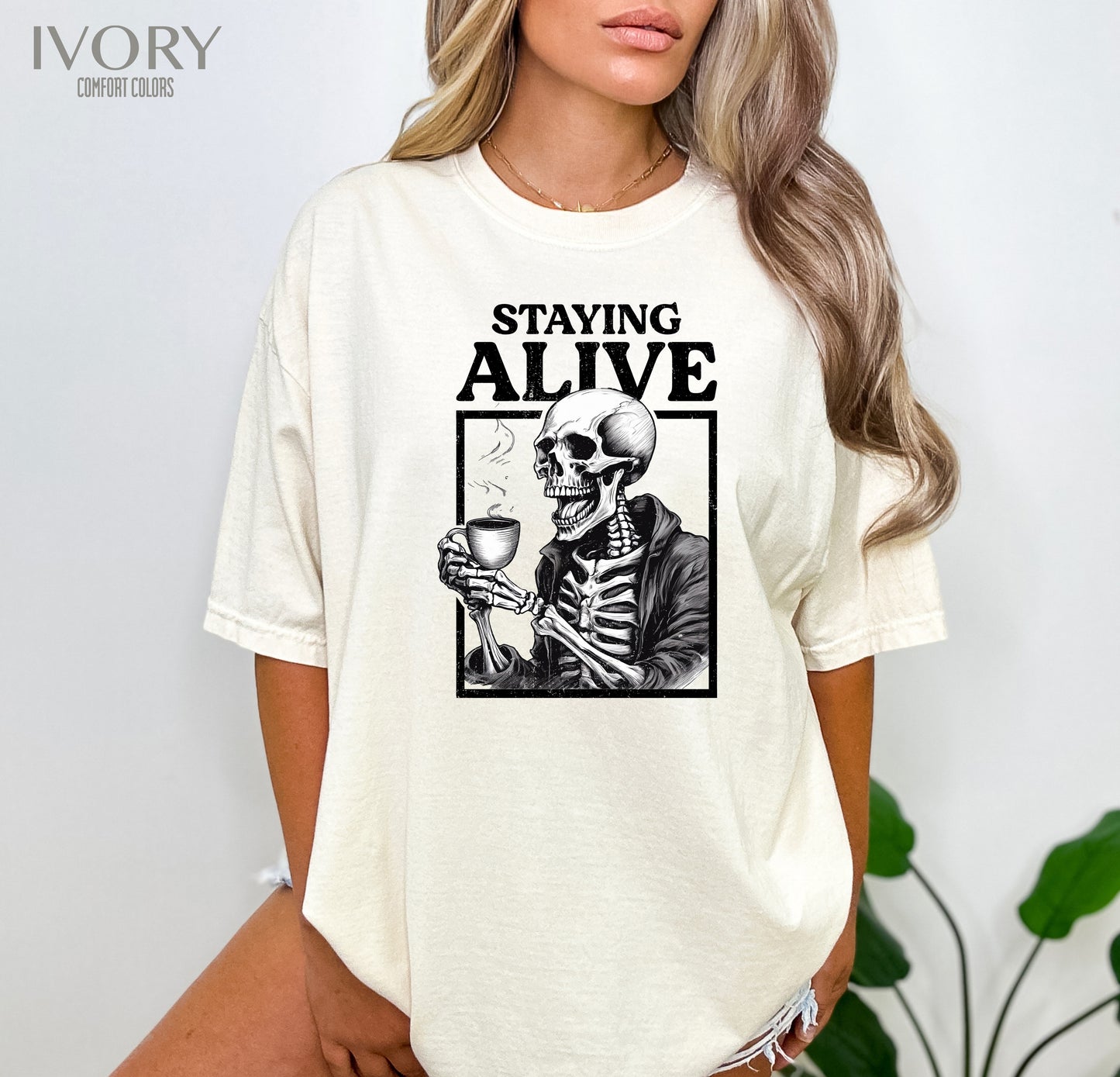 Staying Alive Shirt - Cofort Colors